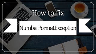 How to fix NumberFormatException [upl. by Keiko]