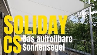 Sonnensegel Produktvideo SOLIDAY CS elektrisch aufrollbar [upl. by Lynch]