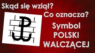 Symbol Polski Walczącej skąd się wziął co oznacza Oblicza XX Wieku odc 4 [upl. by Honor]