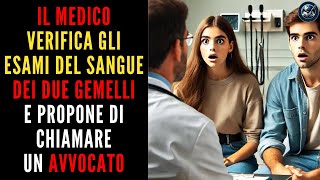 Due Gemelli Fanno Gli Esami Del Sangue Non Sapendo Che Il Medico Gli Darà Una Notizia Sconvolgente [upl. by Nospmis]