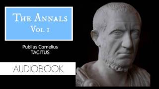 The Annals Vol 1 by Publius Cornelius Tacitus  Audiobook [upl. by Radke]