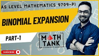 AS Level Mathematics 9709  P1  Part 1BINOMIAL EXPANSION Made Easy for AS Level Mathematics [upl. by Eiralam]