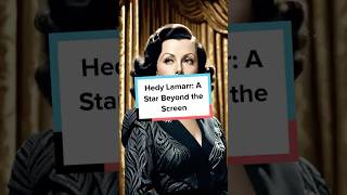 Hedy Lamarr A Star Beyond the Screen [upl. by Jermaine]