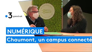 À Chaumont un campus connecté vient dêtre récompensé [upl. by Votaw]