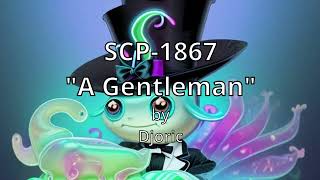 SCP1867 quotA Gentlemanquot Lord Blackwood [upl. by Prakash]