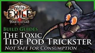 Path of Exile 35  Updated Toxic Tide Pod Trickster  Build Guide [upl. by Orelle675]