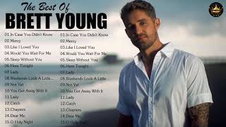 Brett Young Greatest Hits Full Album 2022  Best Songs Of Brett Young Playlist 2022 [upl. by Ulphi]