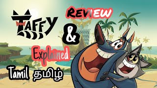 Taffy Review amp Explained in Tamil [upl. by Isidro]