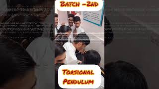 TORSIONAL PENDULUM BATCH 2ND youtube youtuber ytshortsindia yt [upl. by Havot]