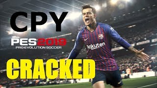 Pro Evolution Soccer 2019  CPY FULL GAME CRACKED  Download  Install  HD [upl. by Helse]