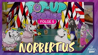 POPUP STORIES 🍪 Folge 5 Norbertus I Pummeleinhorn [upl. by Brittany802]