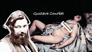 Gustave Courbet He was hated by his contemporaries HD [upl. by Thurber]