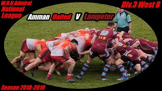 6 Amman United RFC v Lampeter RFC 20182019 [upl. by Arrimat]