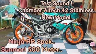 TEST SOUND CHAMBER AITECH BIG VOLUME 42 STAINLESS COBRA NEW MODEL  NINJA RR 2 TAK [upl. by Bijan]