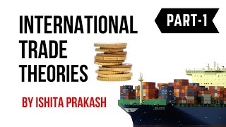 International Trade Theories Part 1 UGC NETJRF परीक्षा के लिए महत्वपूर्ण I [upl. by Mylan]