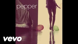 Pepper  Dont You Know Audio [upl. by Anawak]