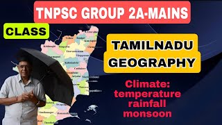 TNPSC GROUP 2A  MAINSTAMILNADU GEOGRAPHYTamilnadu ClimatetemperaturerainfallmonsoonCLASS  2 [upl. by Trainor158]