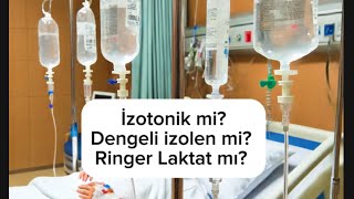 Kristaloidler hangileri ringerlaktat isolyte izotonik mayiler [upl. by Frank]