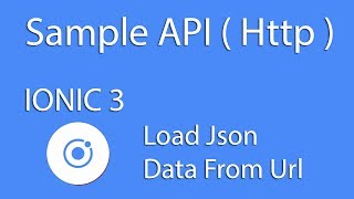 Mobile Development IONIC 3 Load Data From API  Http Request  IOS amp Android  Learn Quickly [upl. by Innig363]