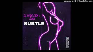 Ty Dolla Sign amp DVSN  Subtle 2024 [upl. by Hartley]