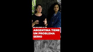 Argentina tiene un problema serio  UD 800 millones al FMI esta semana  Izquierda Socialista FITU [upl. by Llednil914]