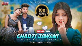 Chadti Jawani Meri Chal Mastani  New Cute Love Story Video 2023  Abu amp Seheli  TASLIMA STUDIO [upl. by Nera]