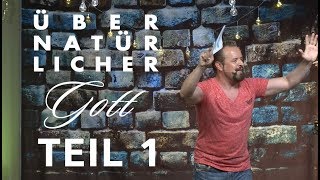 quotGOTTES POWER IN DEINEM LEBENquot  Übernatürlicher Gott  Teil 1 mit Karl Michael Pilsl [upl. by Turk49]