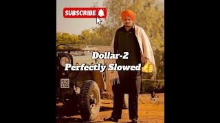 Sidhu Moose Wala Dollar 2 slowedreverb Sidhu Moose Wala New Song  Bhatti Records [upl. by Howlond]