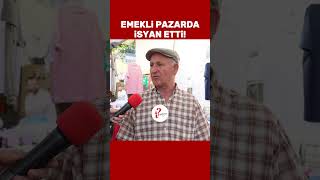 Emekliden Erdoğana enflasyon tepkisi Hiçbir şeyin yanına varılmıyor Her şeye zam geliyor [upl. by Htebsil]