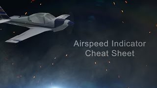 Airspeed Indicator Cheat Sheet  Pilot Tutorial [upl. by Anez377]