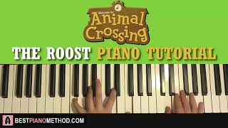 HOW TO PLAY  Animal Crossing  The Roost Piano Tutorial Lesson [upl. by Eelsew]