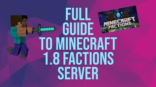 Full Guide to Minecraft 18 Factions Server 2021 [upl. by Tsnre]