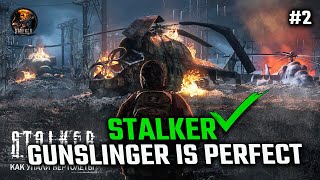 STAKER Gunslinger is the best  Looks like new game part 2 [upl. by Annovad]