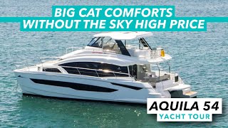 Big cat comforts without the sky high price  Aquila 54 yacht tour  Motor Boat amp Yachting [upl. by Aerua723]