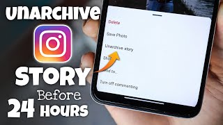 How to Unarchive Story on Instagram Before 24 Hours [upl. by Hollenbeck]