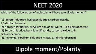 Which of the following set of molecules will have zero dipole moment  NEET 2020  Physical Chem [upl. by Longan]