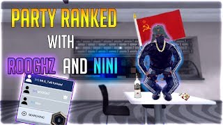 Party Ranked Update  Rush B with ROOGHZ and Nini [upl. by Pazia551]