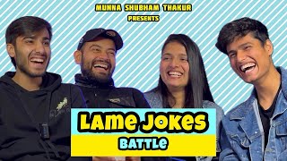 Lame Jokes Battle Part4  Munna Shubham Thakur [upl. by Anehta]