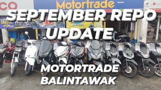 SEPTEMBER 2024 REPO UPDATE  MOTORTRADE BALINTAWAK 09999923701 [upl. by Jesh]