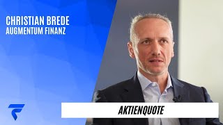 „Es kann einige Stolpersteine zum Jahresende geben“  Christian Brede über die aktuelle Aktienquote [upl. by Heidie]