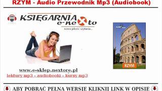 RZYM  Audio Przewodnik po Rzymie Audiobook Mp3  Wycieczka do Rzymu [upl. by Eidob]