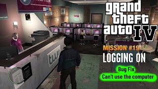 GTA 4 Logging On mission bugs fix [upl. by Nage650]