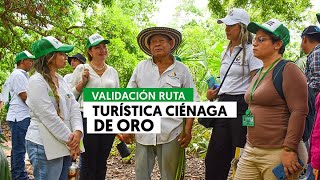 Validación ruta turística Ciénaga de Oro [upl. by Gable]