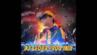 Dj Leoba Proo MixRikititiki Tiki•Huapango•2023 [upl. by Brittain]