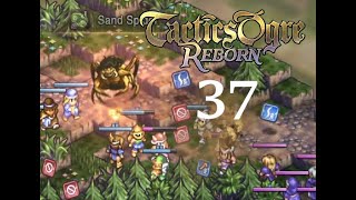 Tactics Ogre Reborn Lets Play 37 Wildwoods But Harder [upl. by Ulyram]