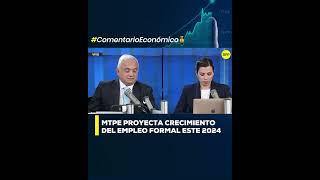 MTPE proyecta crecimiento del empleo formal este 2024 [upl. by Chaves205]