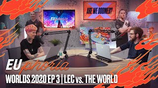 LEC vs The World ft Bwipo  EUphoria Worlds 2020 Episode 3 [upl. by Eojyllib]