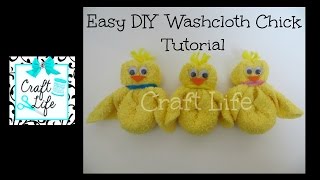 Craft Life Easy DIY Washcloth Chick Tutorial for Easter amp Spring [upl. by Earazed]