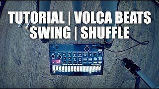 How to do a Swing or Shuffle with the Korg Volca Beats  Tutorial [upl. by Atnwahs]