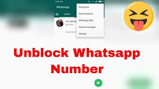 How to Unblock Whatsapp Numbers from Block List [upl. by Alieka]